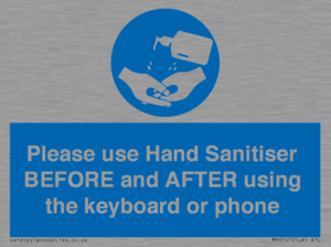 Please use Hand Sanitiser BEFORE and AFTER using the keyboard or phone
